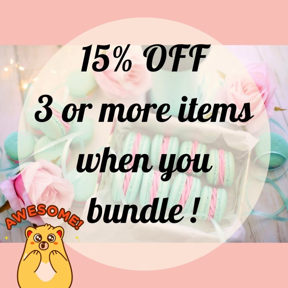 15 % OFF 3 or more items when you bundle !